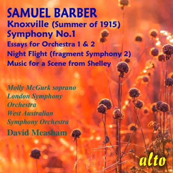 Barber - Knoxville (Summer of 1915), Symphony no.1, etc. | Alto ALC1463