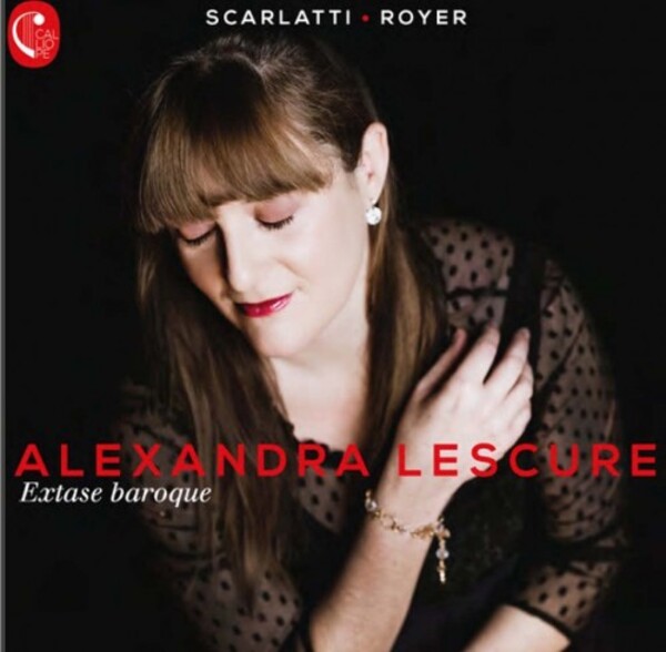 Extase baroque: D Scarlatti & Royer - Keyboard Works | Calliope CAL2299