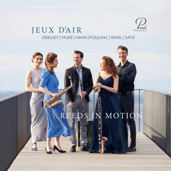 Jeux d’air: French Works arranged for Woodwind Quintet | Prospero Classical PROSP0037