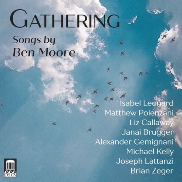 Ben Moore - Gathering: Songs | Delos DE3581