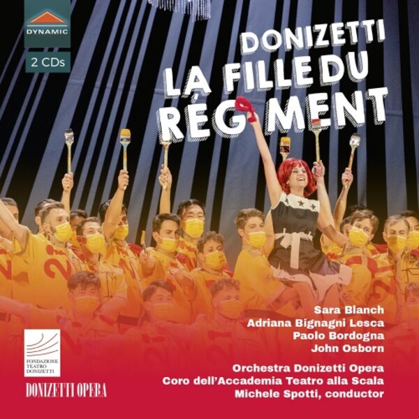 Donizetti - La Fille du regiment | Dynamic CDS7943