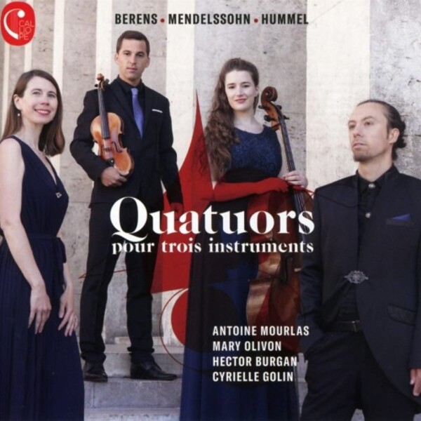Quartets for Three Instruments: Berens, Mendelssohn, Hummel | Calliope CAL2195