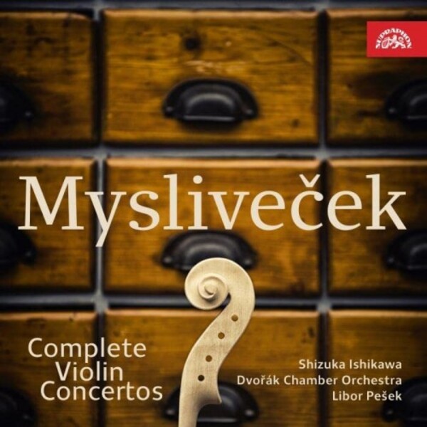 Myslivecek - Complete Violin Concertos