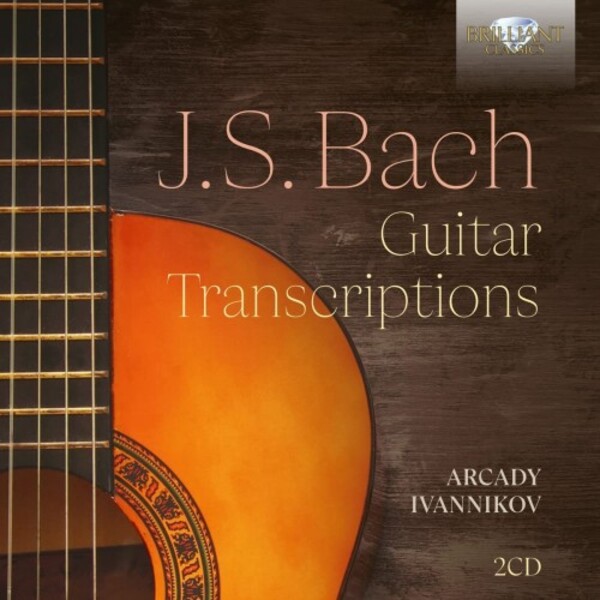 JS Bach - Guitar Transcriptions | Brilliant Classics 96568