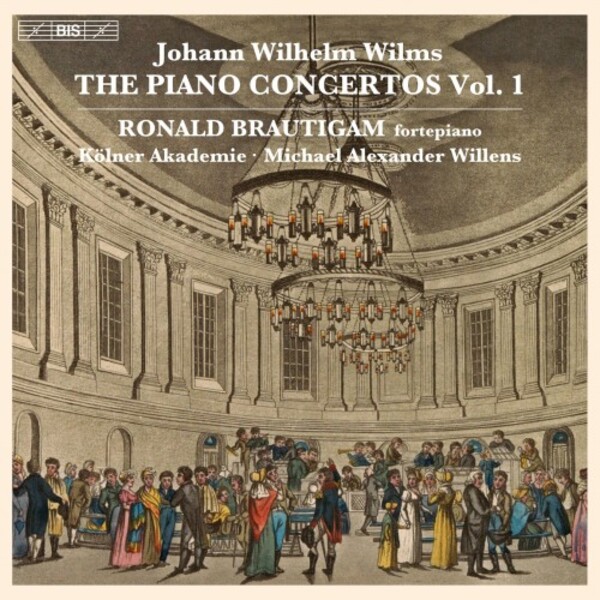 Wilms - The Piano Concertos Vol.1