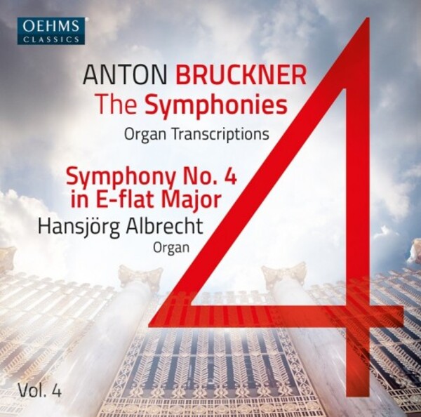 Bruckner - The Symphonies (arr. for organ) Vol.4: Symphony no.4 | Oehms OC480