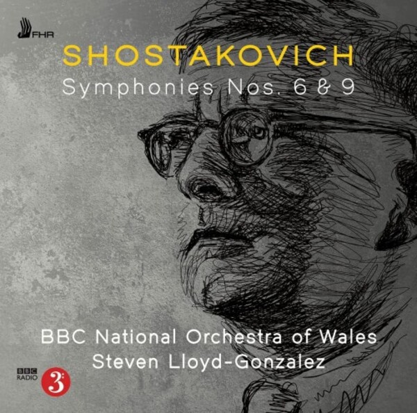 Shostakovich - Symphonies 6 & 9 | First Hand Records FHR120