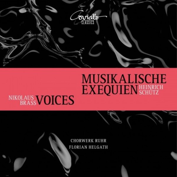 Schutz - Musikalische Exequien; Brass - Voices | Coviello Classics COV92210