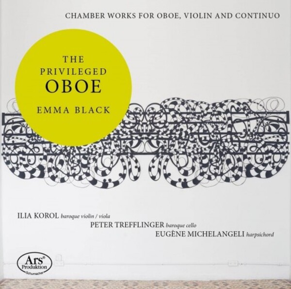 The Privileged Oboe: Chamber Works for Oboe, Violin and Continuo | Ars Produktion ARS38598
