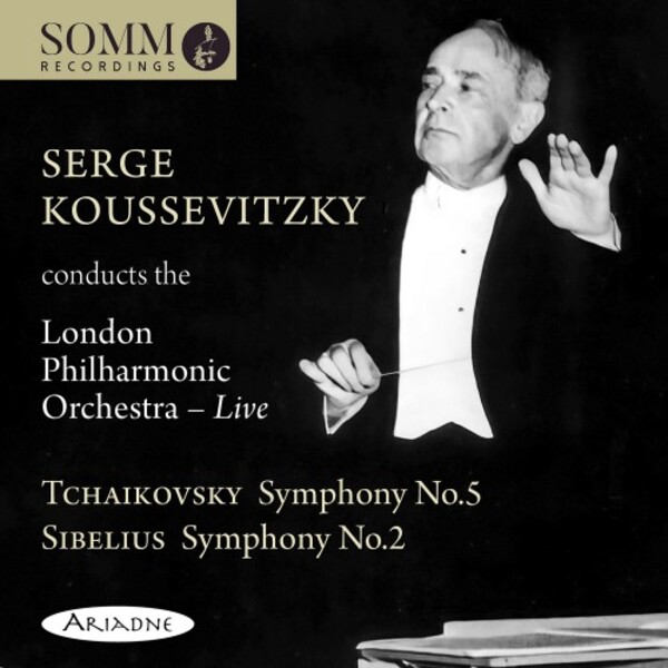 Serge Koussevitzky conducts Tchaikovsky & Sibelius | Somm ARIADNE50172