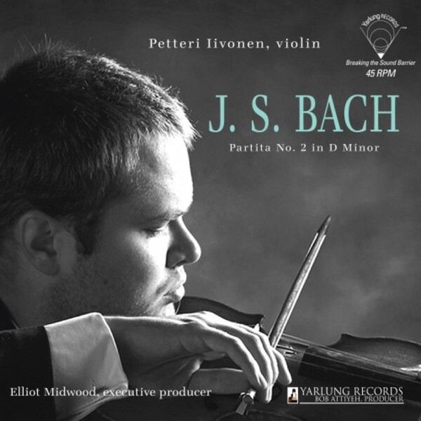 JS Bach - Violin Partita no.2 in D minor, BWV1004 (45rpm Vinyl LP) | Yarlung Records YAR84177787V