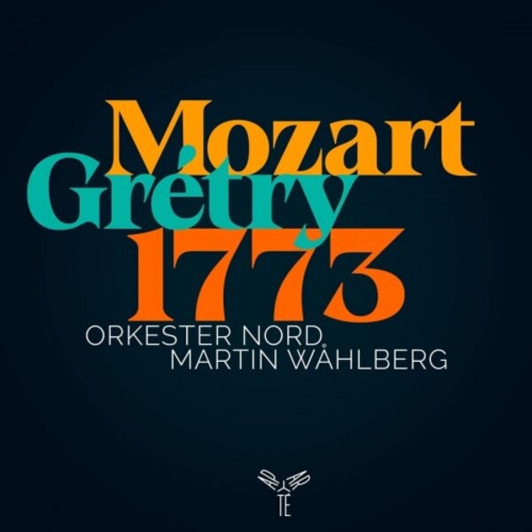 Mozart & Gretry - 1773
