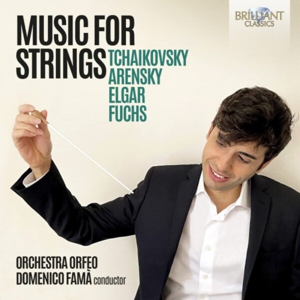 Tchaikovsky, Arensky, Elgar, Fuchs - Music for Strings | Brilliant Classics 96609