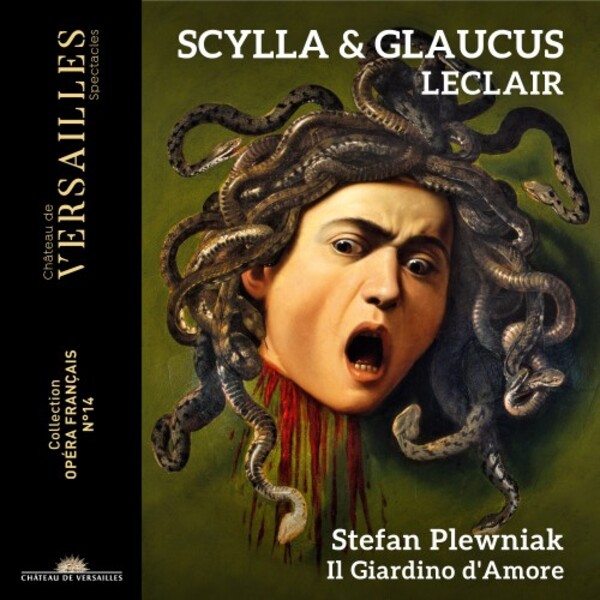 Leclair - Scylla et Glaucus | Chateau de Versailles Spectacles CVS068