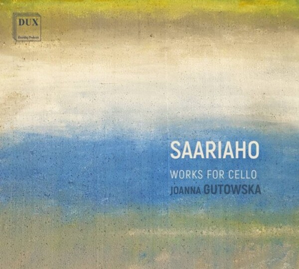 Saariaho - Works for Cello | Dux DUX1686
