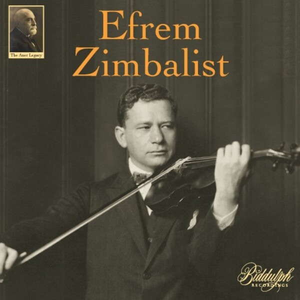 The Auer Legacy Vol.1: Efrem Zimbalist | Biddulph 850182