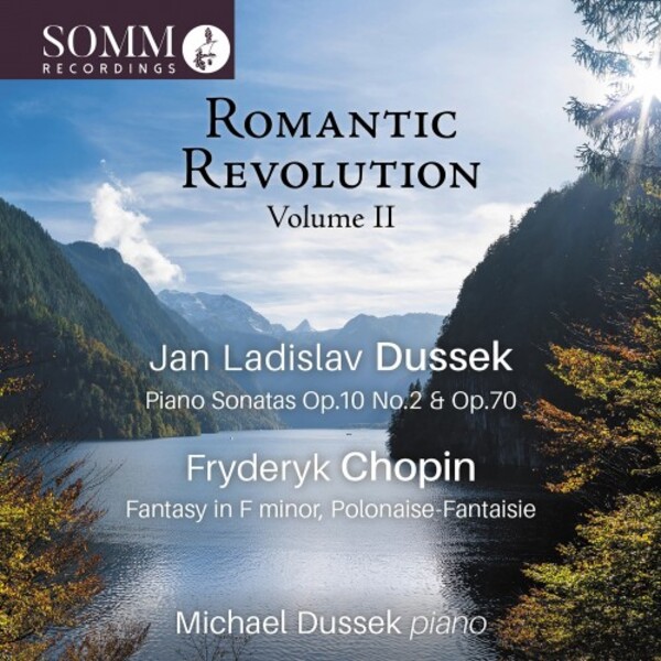 Romantic Revolution Vol.2: Piano Works by Dussek & Chopin | Somm SOMMCD0657