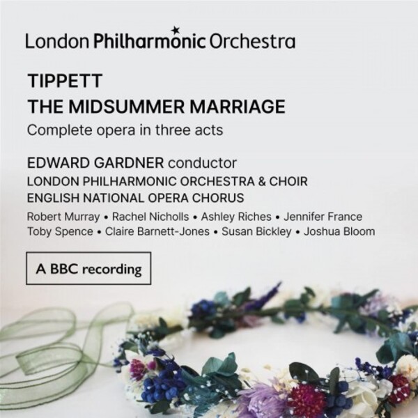 Tippett - The Midsummer Marriage | LPO LPO0124