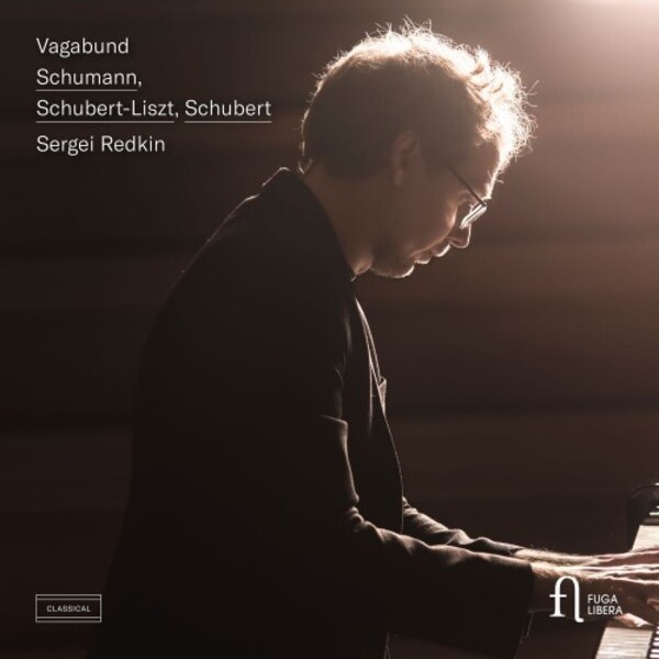 Vagabund: Piano Works by Schumann, Schubert & Liszt | Fuga Libera FUG806