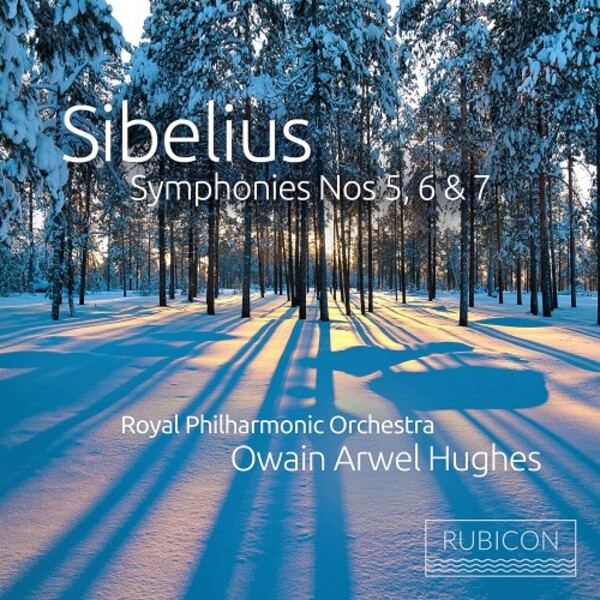 Sibelius - Symphonies 5, 6 & 7 | Rubicon RCD1073