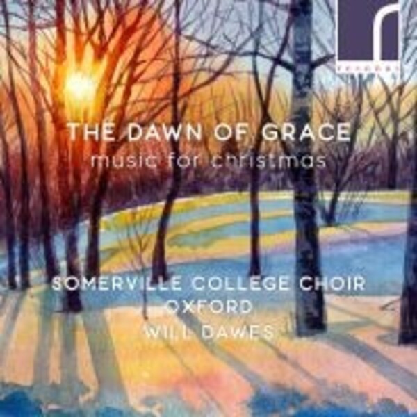 The Dawn of Grace: Music for Christmas