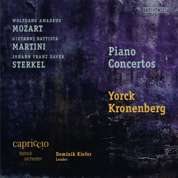 Mozart, Martini & Sterkel - Piano Concertos | Tudor TUD7211