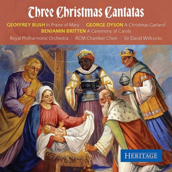 Three Christmas Cantatas: Bush, Dyson, Britten | Heritage HTGCD151