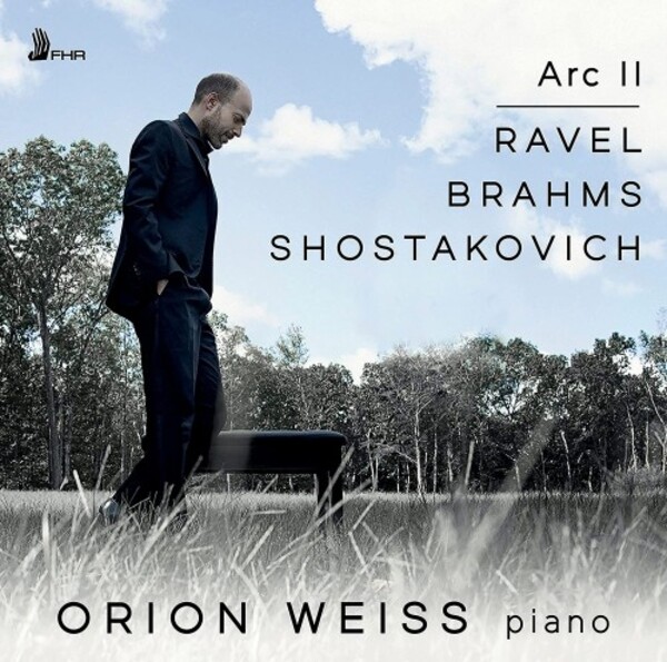 Arc II: Ravel, Brahms, Shostakovich | First Hand Records FHR128