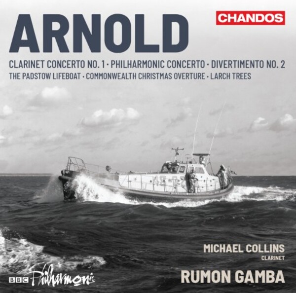 Arnold - Clarinet Concerto no.1, Philharmonic Concerto, etc. | Chandos CHAN20152