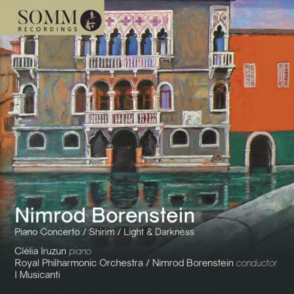 Borenstein - Piano Concerto, Shirim, Light and Darkness | Somm SOMMCD281