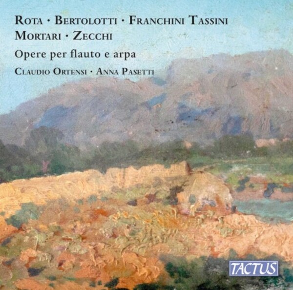 Rota, Bertolotti, Tassini, Mortari, Zecchi - Works for Flute and Harp | Tactus TC910005