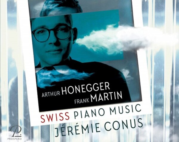 Honegger & Martin - Swiss Piano Music | Prospero Classical PROSP0043