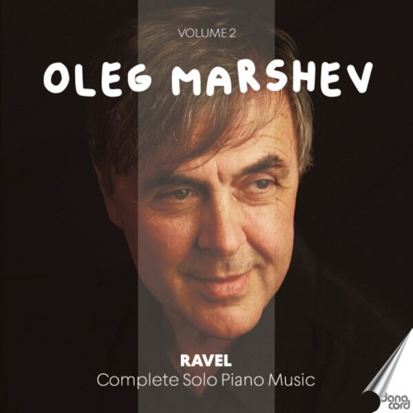Ravel - Complete Solo Piano Music Vol.2 | Danacord DACOCD904