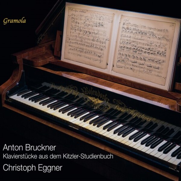 Bruckner - Piano Pieces from the Kitzler Study Book | Gramola 99282