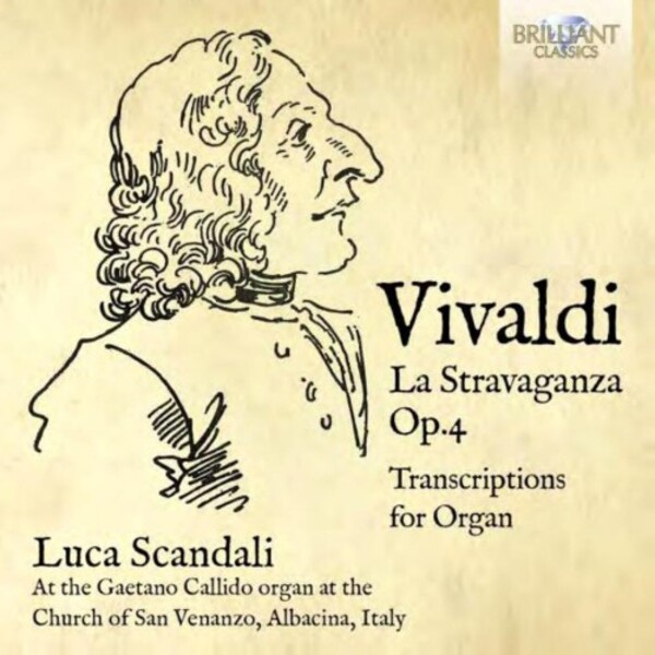 Vivaldi - La Stravaganza, op.4: Transcriptions for Organ | Brilliant Classics 96614