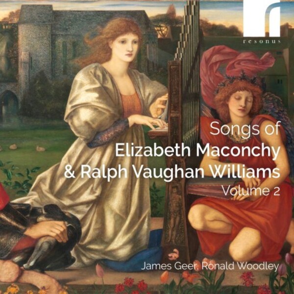 Maconchy & Vaughan Williams - Songs Vol.2 | Resonus Classics RES10317