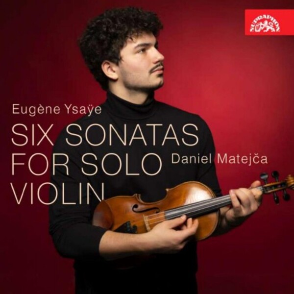 Ysaye - Six Sonatas for Solo Violin | Supraphon SU43132