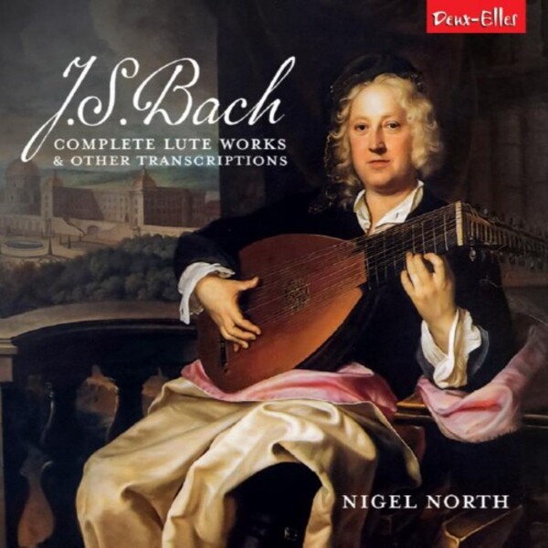 JS Bach - Complete Lute Works and other Transcriptions | Deux Elles DXL1194