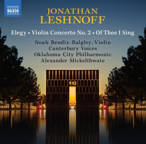 Leshnoff - Elegy, Violin Concerto no.2, Of Thee I Sing | Naxos - American Classics 8559927