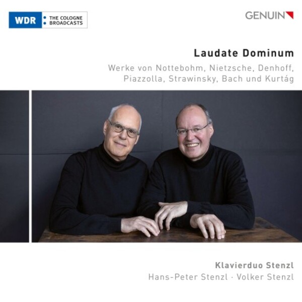 Laudate Dominum: Works by Nottebohm, Nietzsche, Denhoff, Piazzolla, Stravinsky, Bach &  Kurtag | Genuin GEN23829