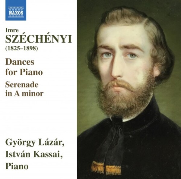 I Szechenyi - Dances for Piano, Serenade in A minor | Naxos 8574506