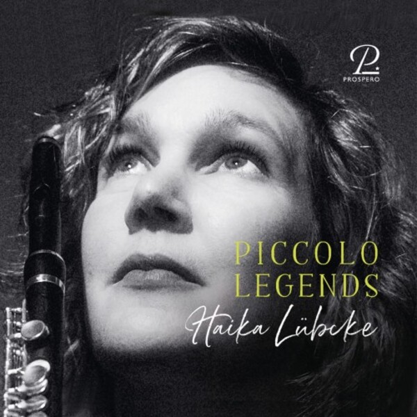 Haika Lubcke: Piccolo Legends | Prospero Classical PROSP0053