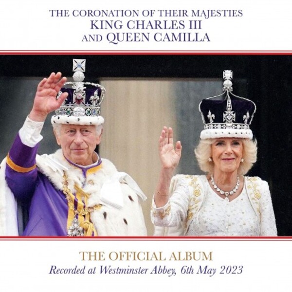 The Coronation of Their Majesties King Charles III and Queen Camilla: The Official Album | Decca 5528383