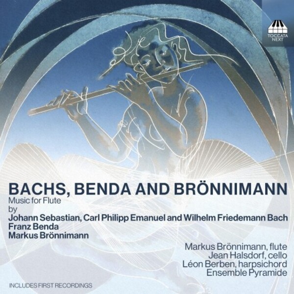 Bachs, Benda and Bronnimann - Music for Flute | Toccata Next TOCN0022