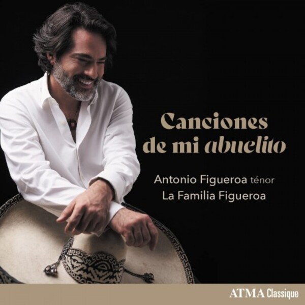 Antonio Figueroa: Canciones de mi abuelito