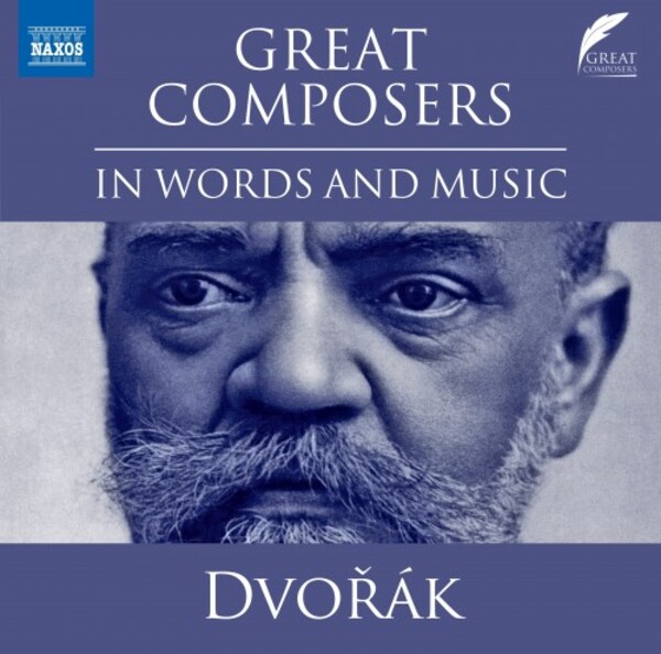 Great Composers in Words and Music: Dvorak | Naxos 8578368