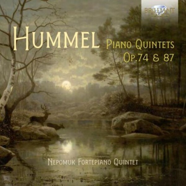 Hummel - Piano Quintets, op.74 & op.87 | Brilliant Classics 96901