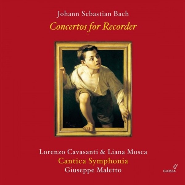 JS Bach - Concertos for Recorder | Glossa GCDP31910