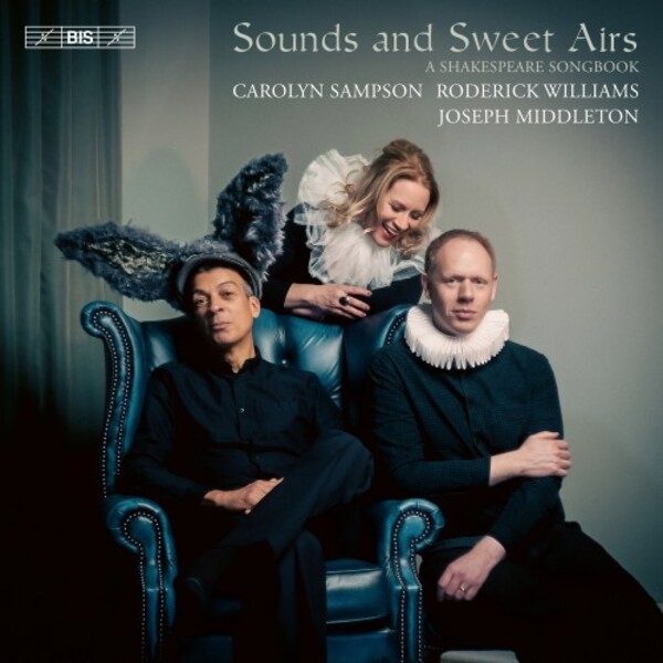 Sounds and Sweet Airs: A Shakespeare Songbook | BIS BIS2653