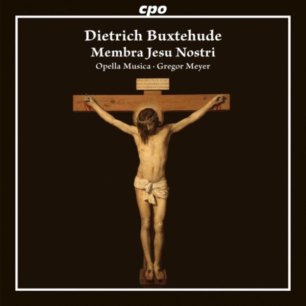 Buxtehude - Membra Jesu Nostri | CPO 5554582